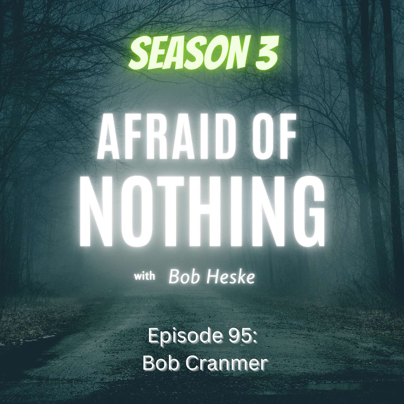 Afraid of Nothing Podcast