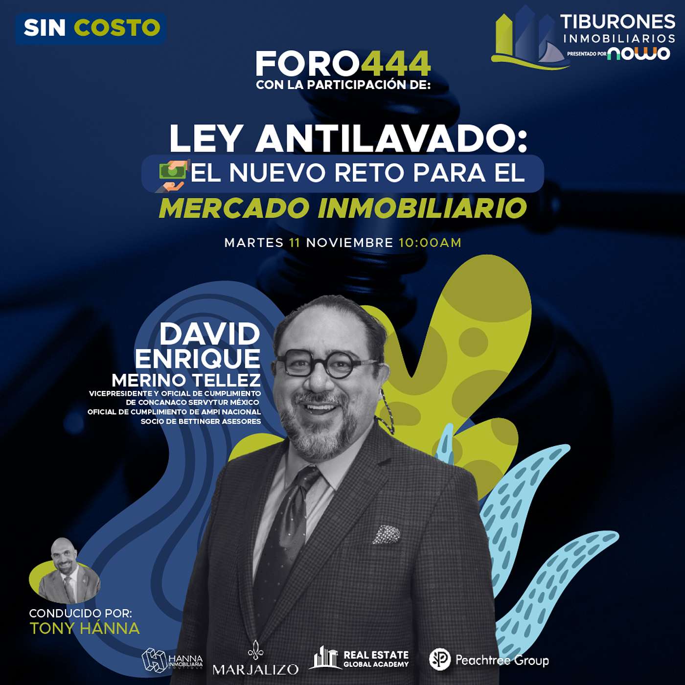 FORO 444 - Ley Antilavado — El nuevo reto para el mercado inmobiliario