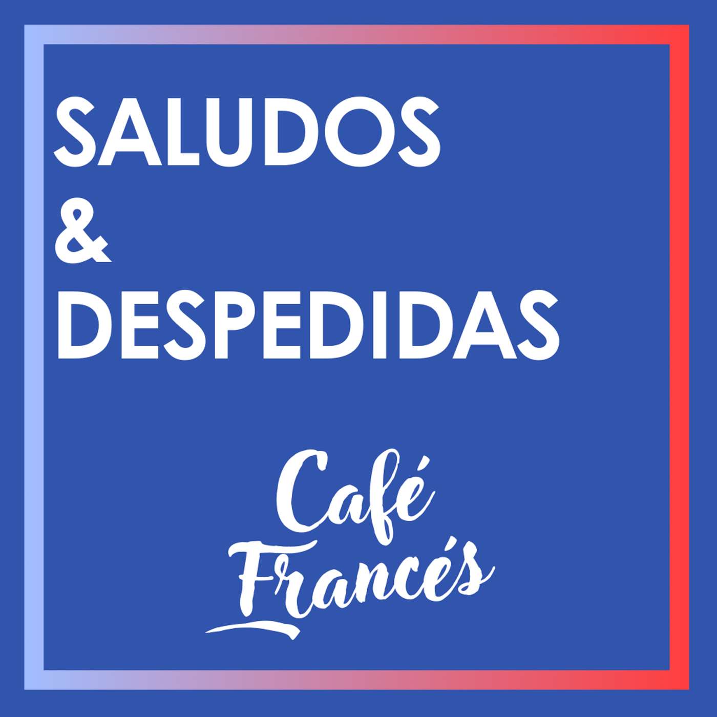 Café Francés ~ Aprende francés!