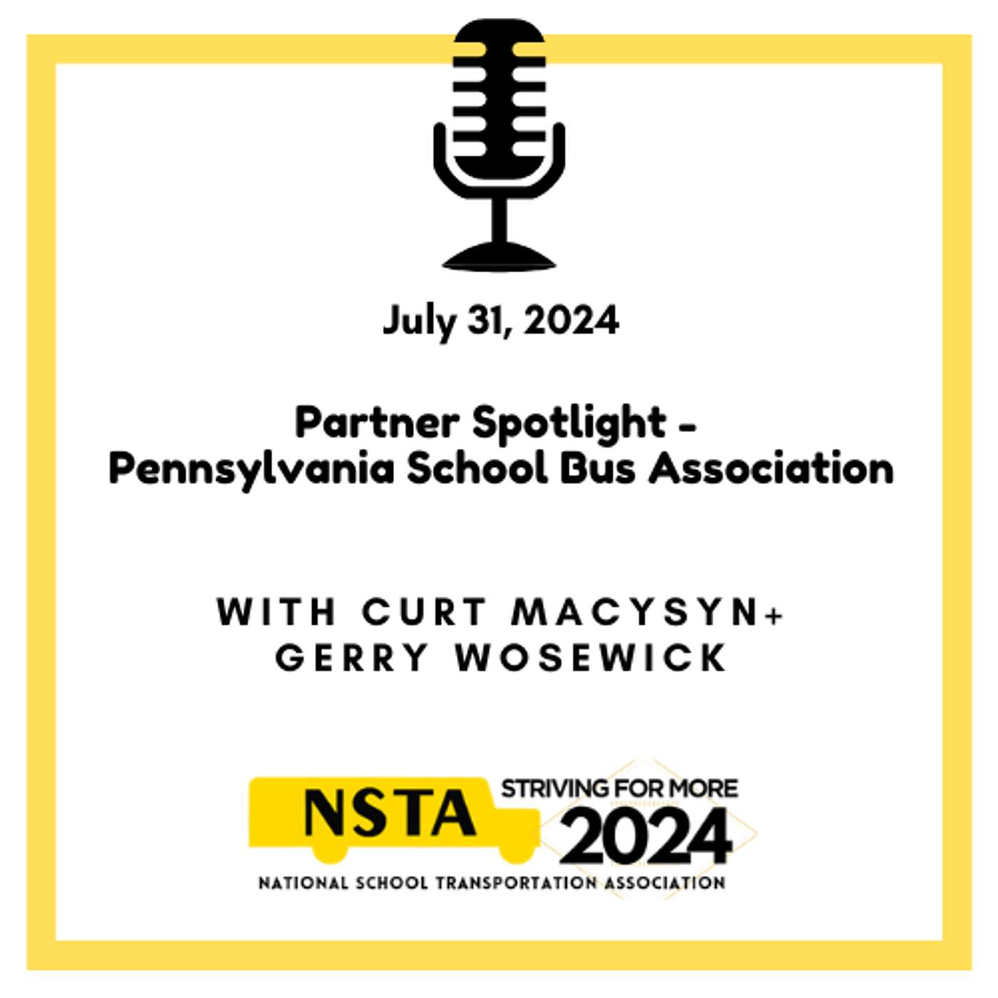 NSTA: The Bus Stop with Gerry Wosewick, Executive Director, Pennsylvania School Bus Association