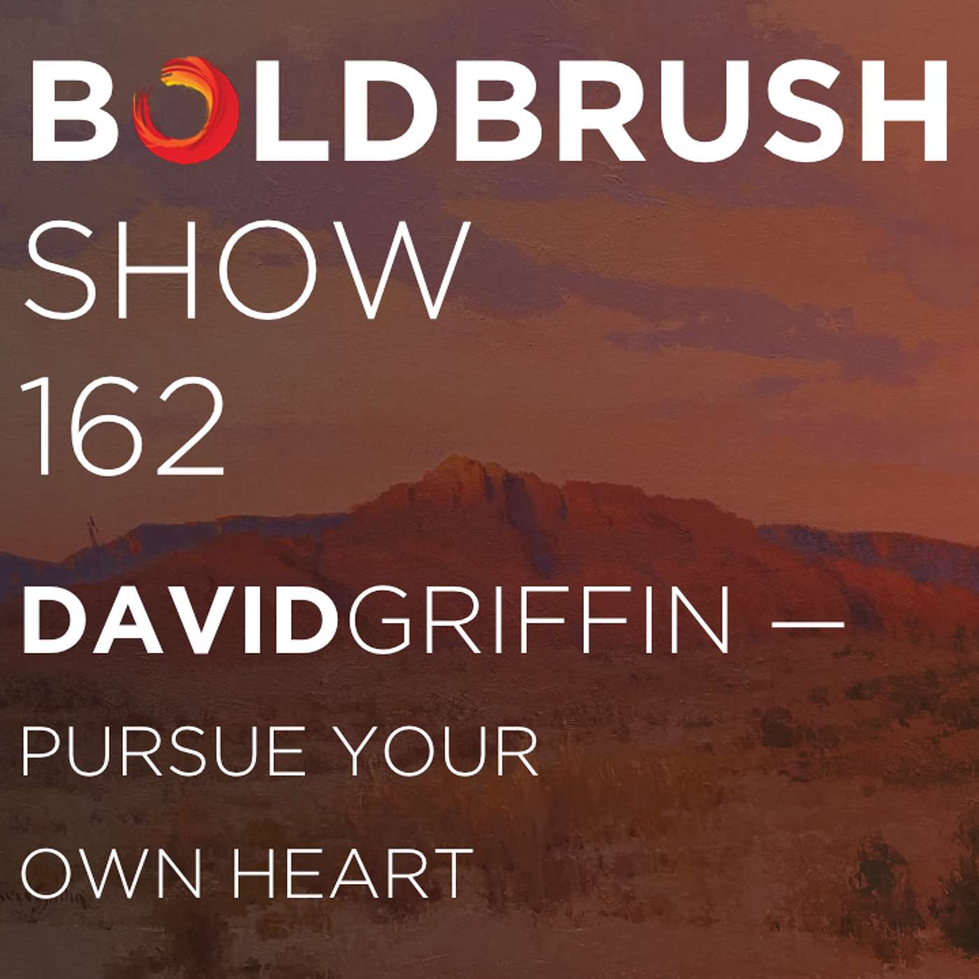 162 David Griffin — Pursue Your Own Heart