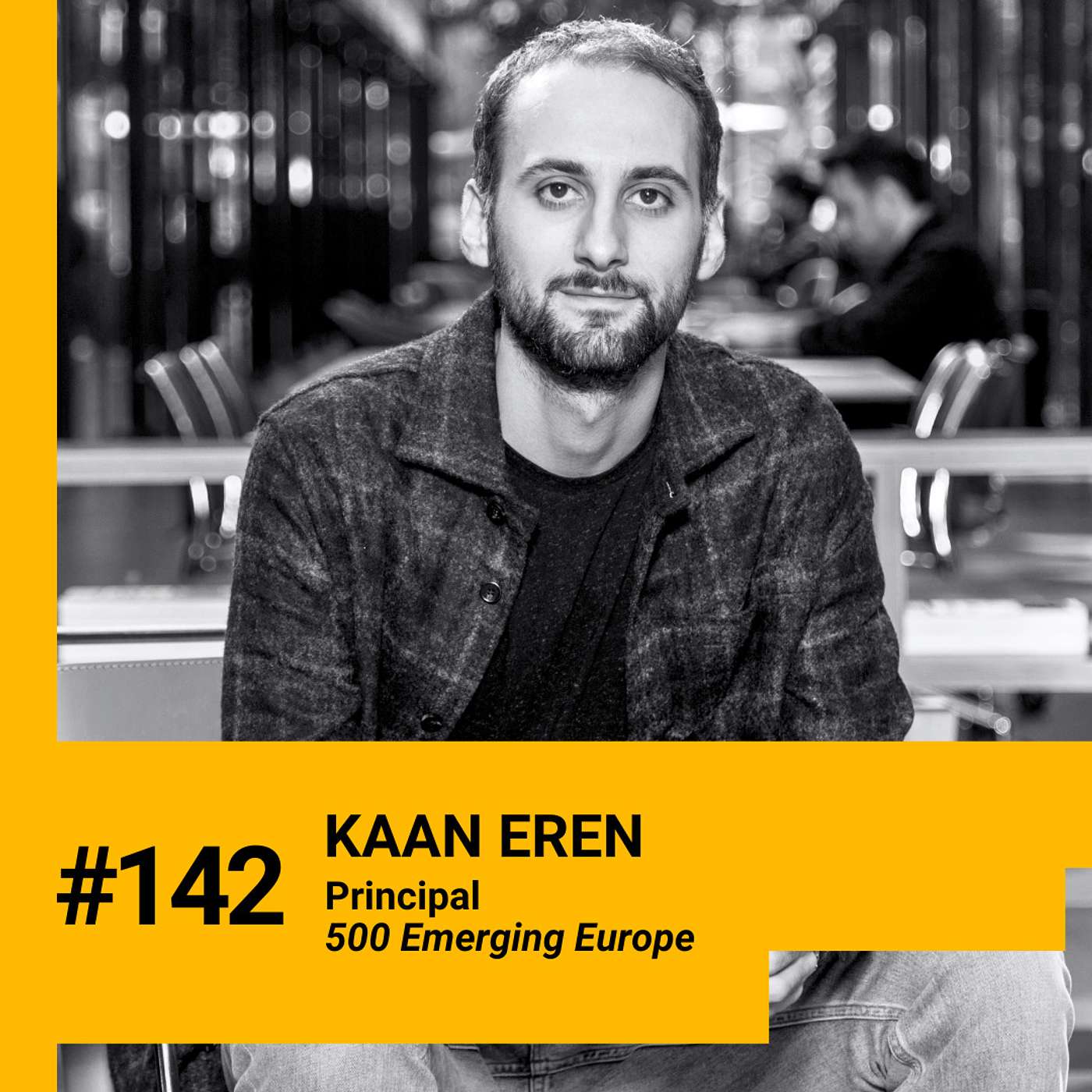 Why European founders need to be present in Silicon Valley and learnings from OpenAI on how to construct your board w/ Kaan Eren (500 Startups). Ep 142