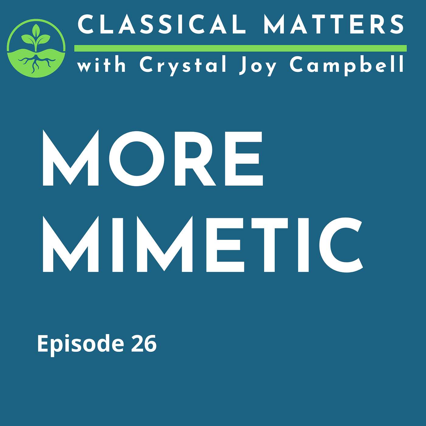 CLASSICAL MATTERS with Crystal Joy Campbell