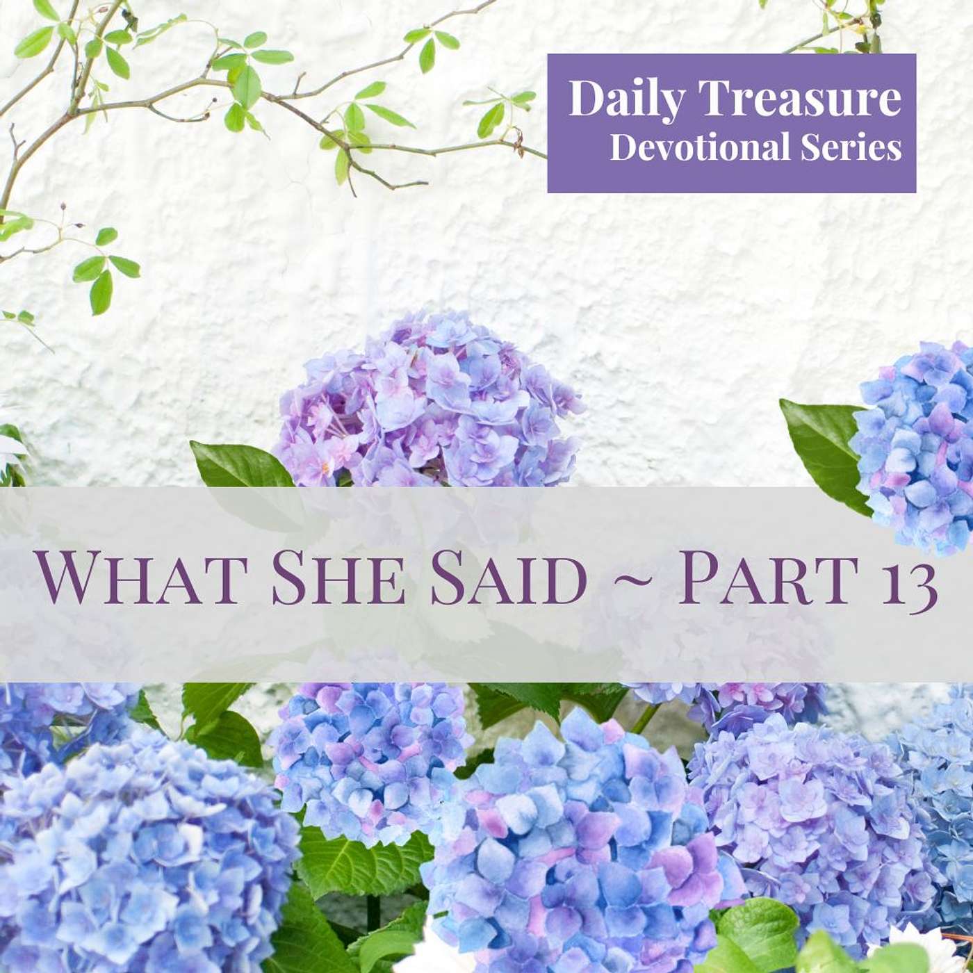 The Sad Relief  - What She Said - Part 13 - Week 5 Day 6