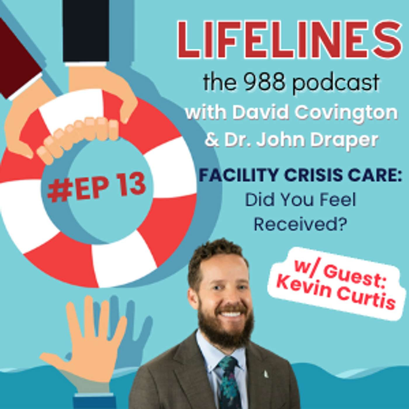 Lifelines with David and John: The 988 Podcast