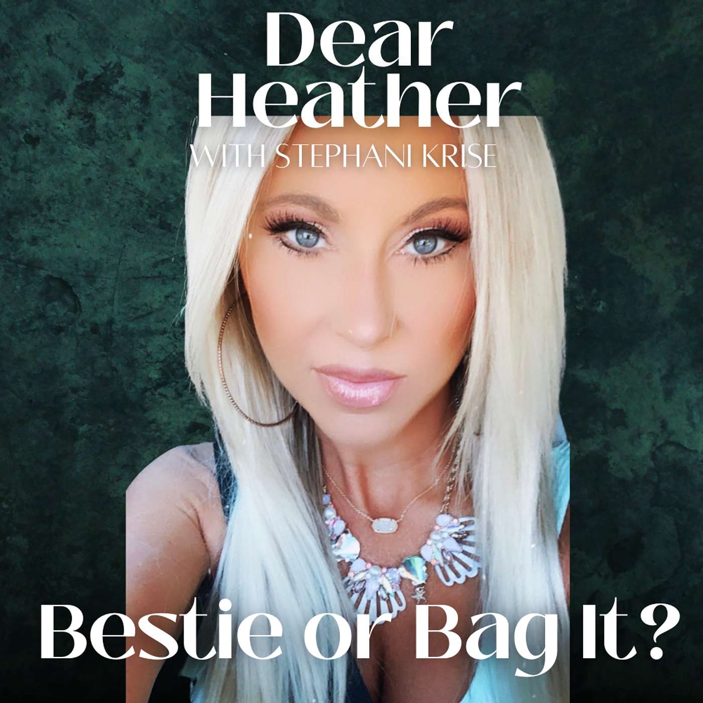 Bestie or Bag it? with Stephani Krise episode artwork