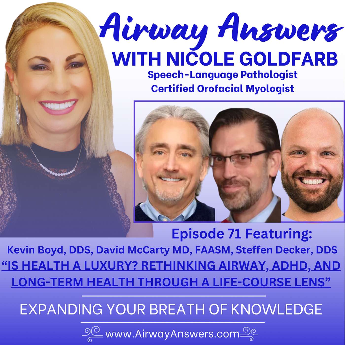 Ep. 71: “Is Health a Luxury? Rethinking Airway, ADHD, and Long-Term Health Through a Life-Course Lens with Dr. Boyd, Dr. McCarty, & Dr. Decker" episode artwork