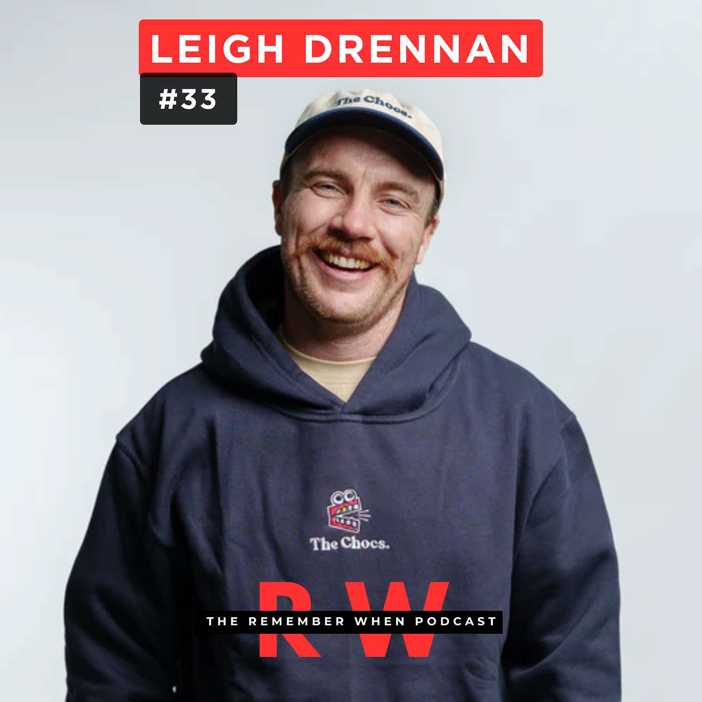 #33 Leigh Drennan: Hilarious Gags, Prince Alberts and A Podcast Empire episode artwork