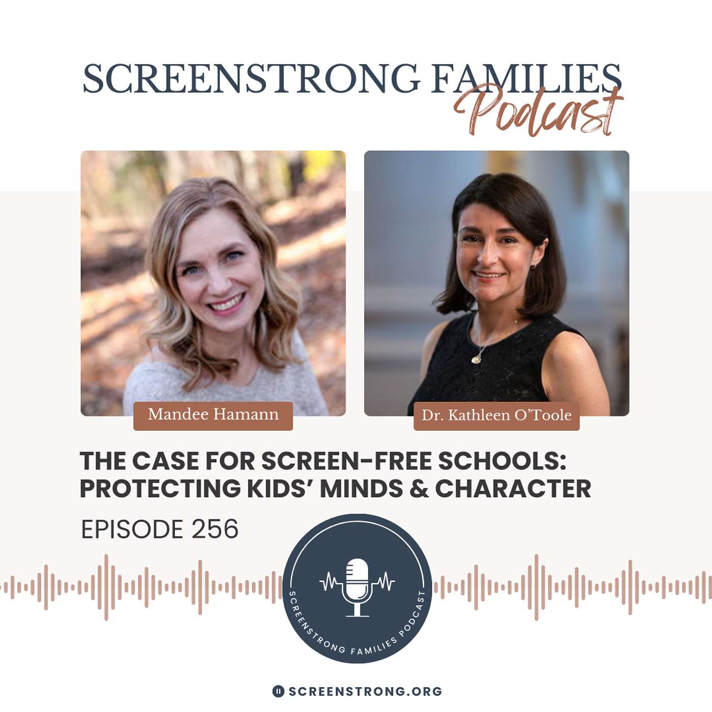 The Case for Screen-Free Schools: Protecting Kids’ Minds & Character with Dr. Kathleen O'Toole (#256)