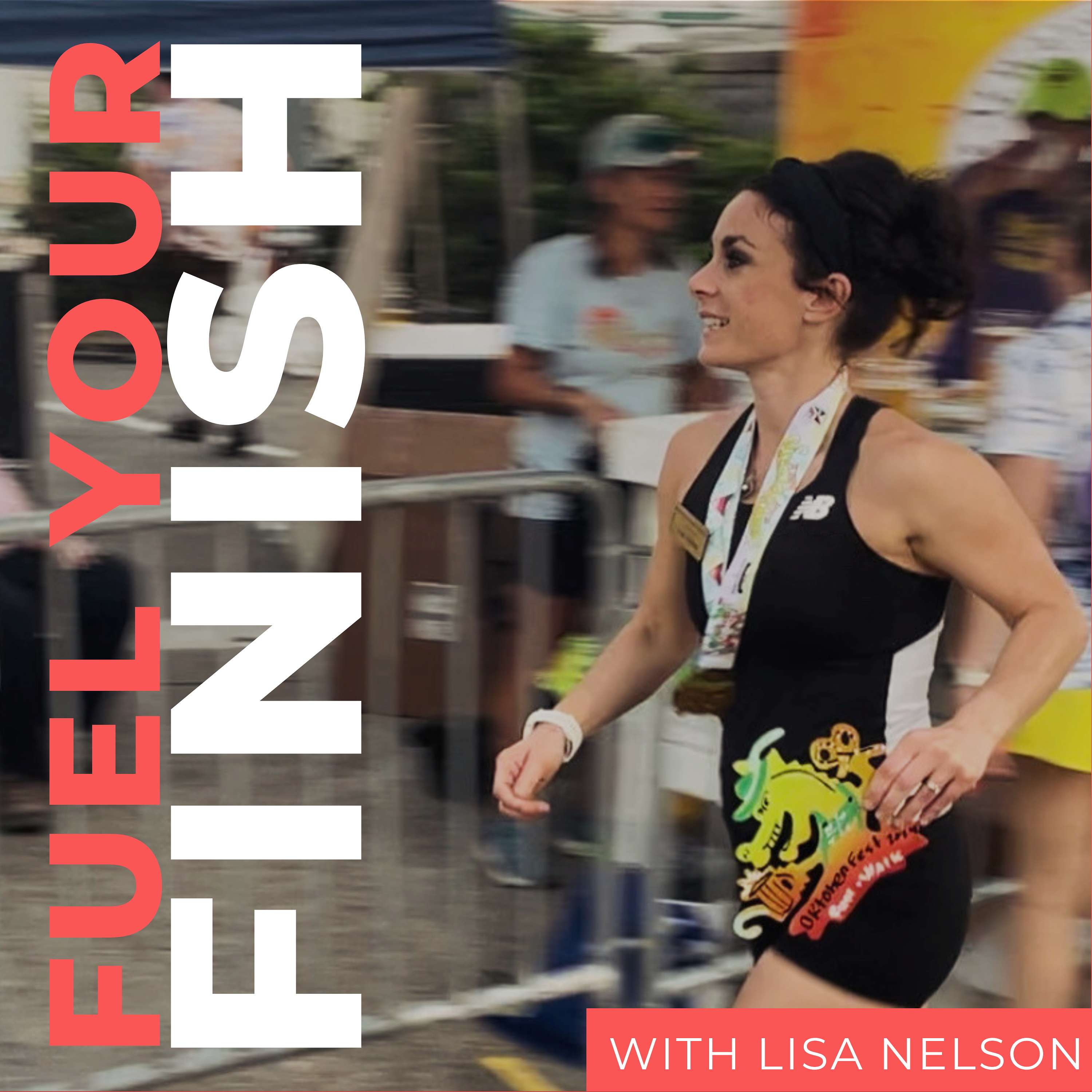 Fuel Your Finish with Lisa Nelson