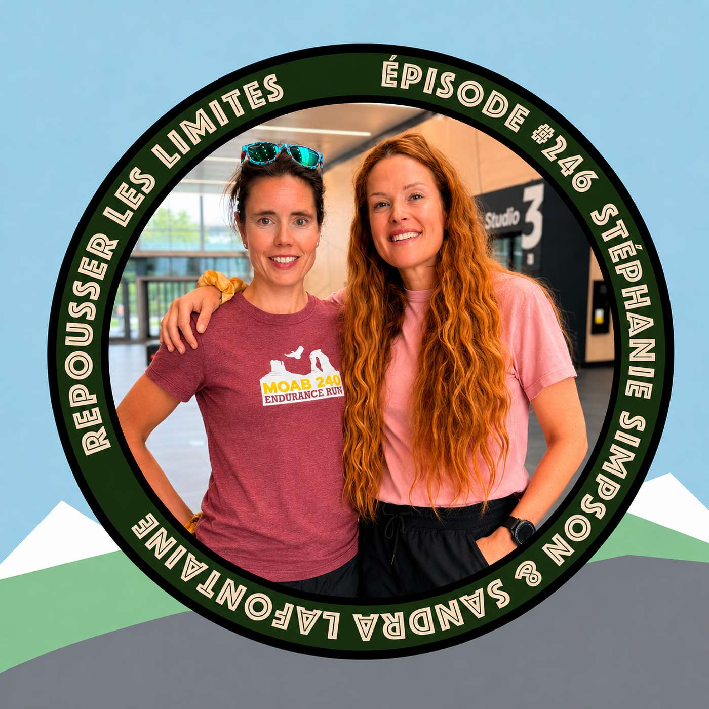 #246 - Stéphanie Simpson et Sandra Lafontaine - L’endurance au féminin