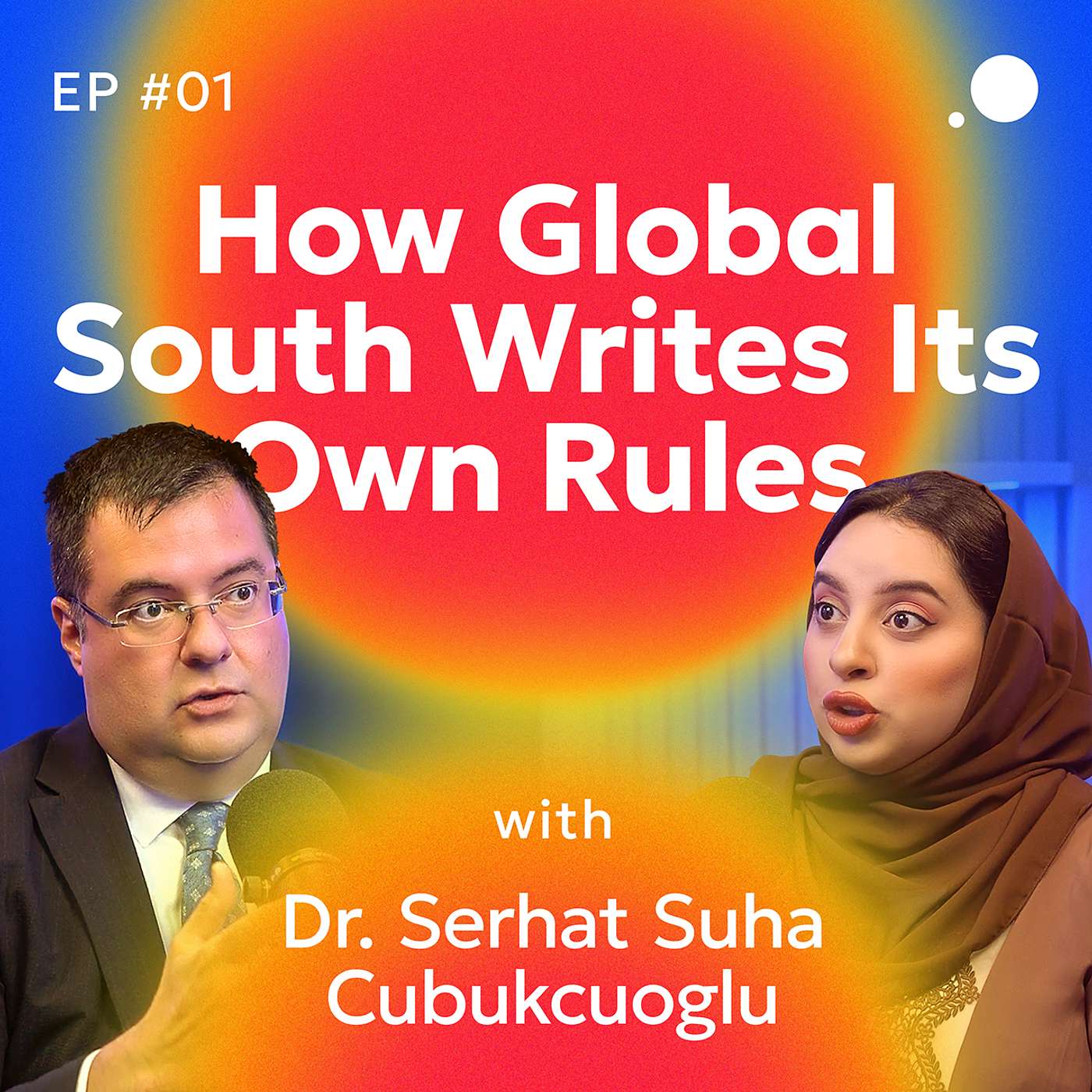 How Global South Writes Its Own Rules | Dr. Serhat Suha Cubukcuoglu How Global South Writes Its Own Rules | Dr. Serhat Suha Cubukcuoglu