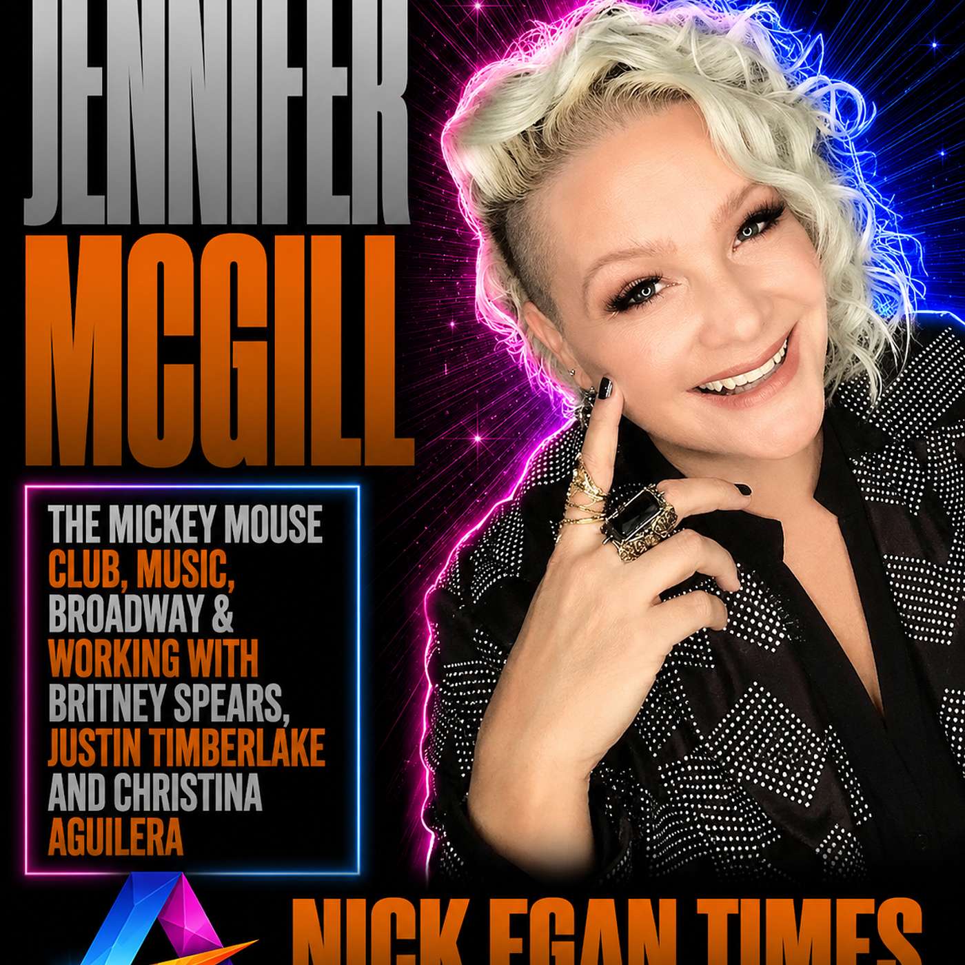 Jennifer McGill The Mickey Mouse Club, Music, Broadway & Working with Britney Spears, Justin Timberlake and Christina Aguilera | Nick Egan Times episode artwork