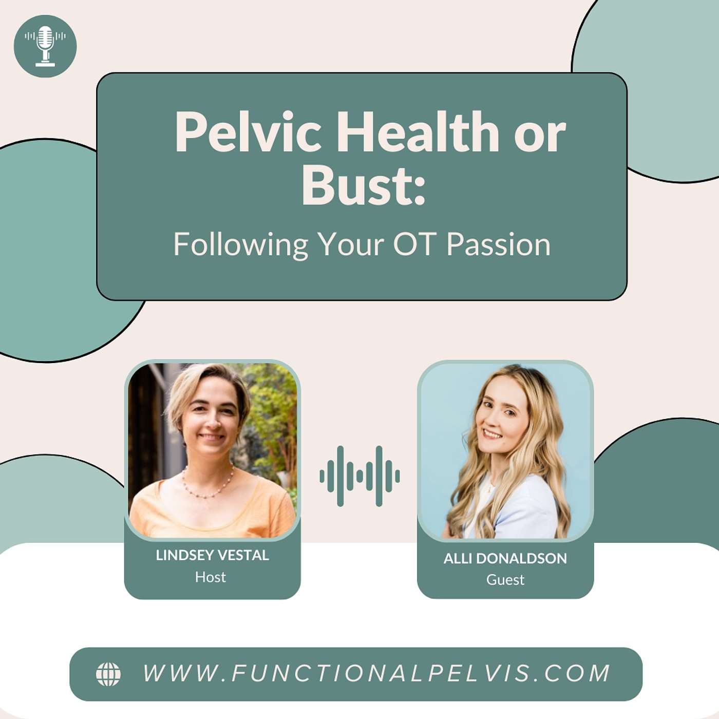 Pelvic Health or Bust: Following Your OT Passion