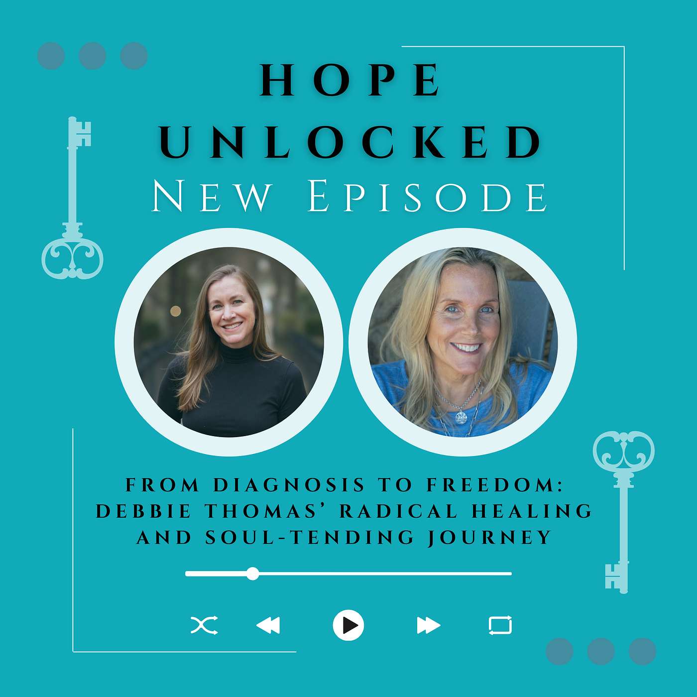 From Diagnosis to Freedom: Debbie Thomas’ Radical Healing and Soul-Tending Journey
