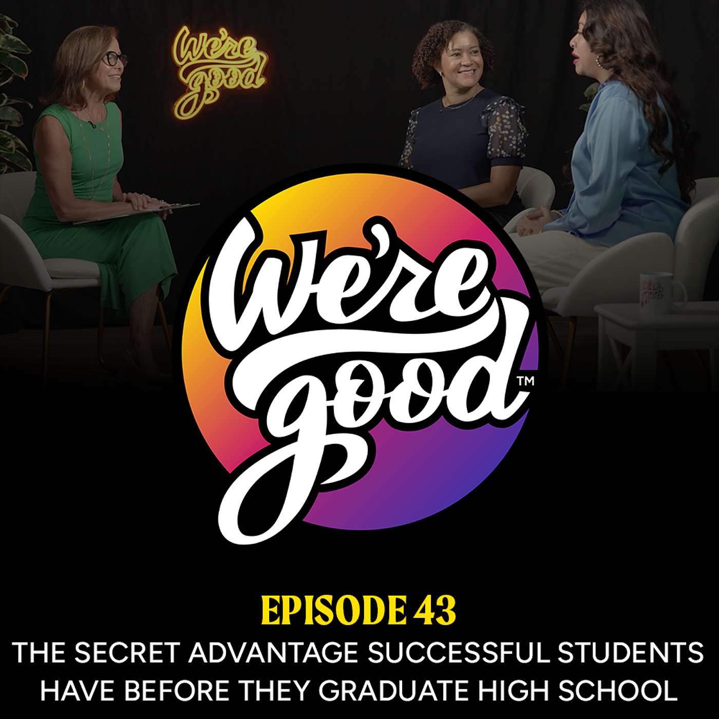 The Secret Advantage Successful Students Have Before They Graduate High School episode artwork