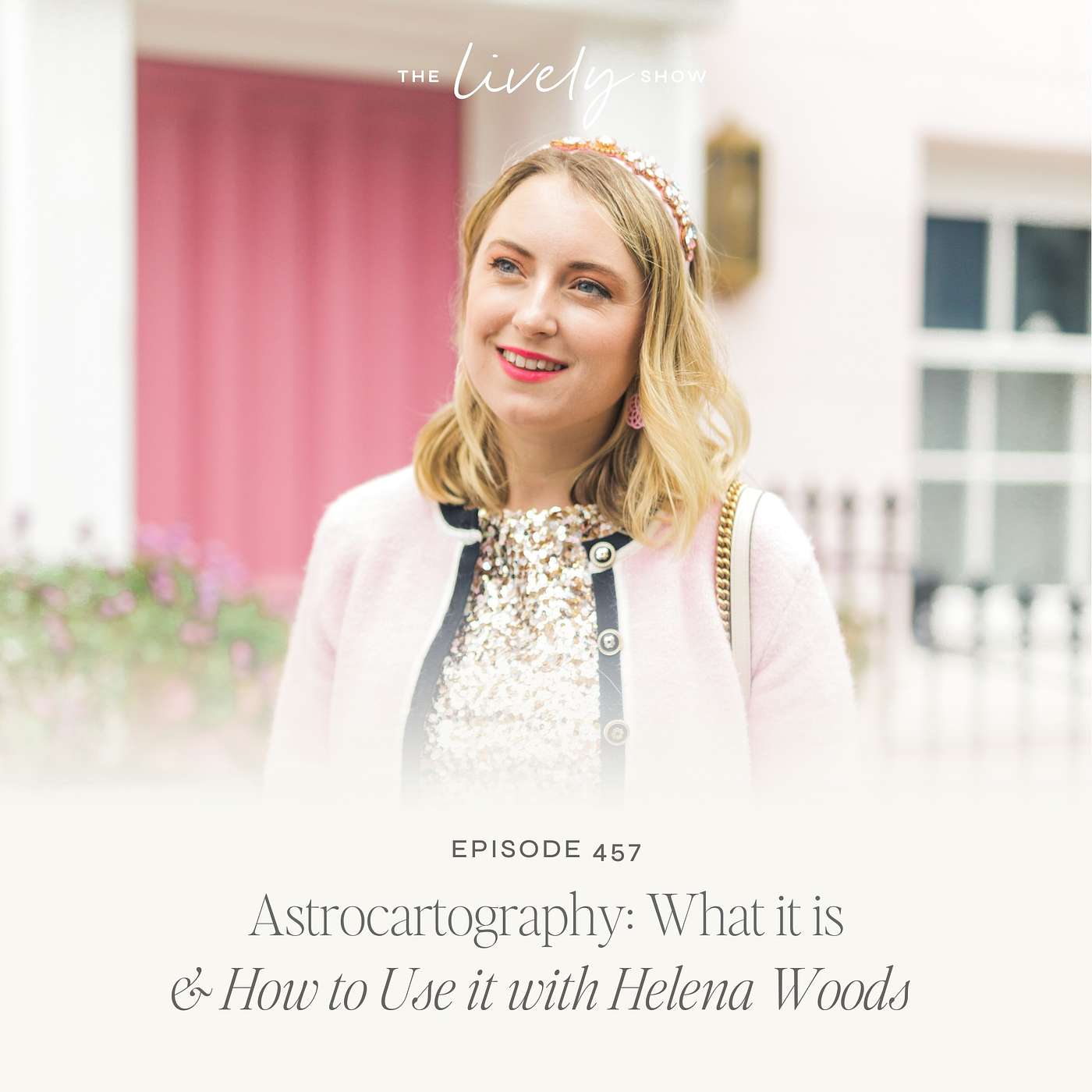 TLS 457 Astrocartography: What it is & How to Use it with Helena Woods episode artwork