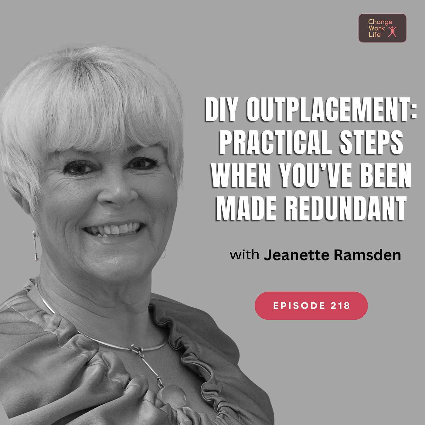 DIY outplacement: practical steps when you’ve been made redundant - with Jeanette Ramsden of the Curve Group