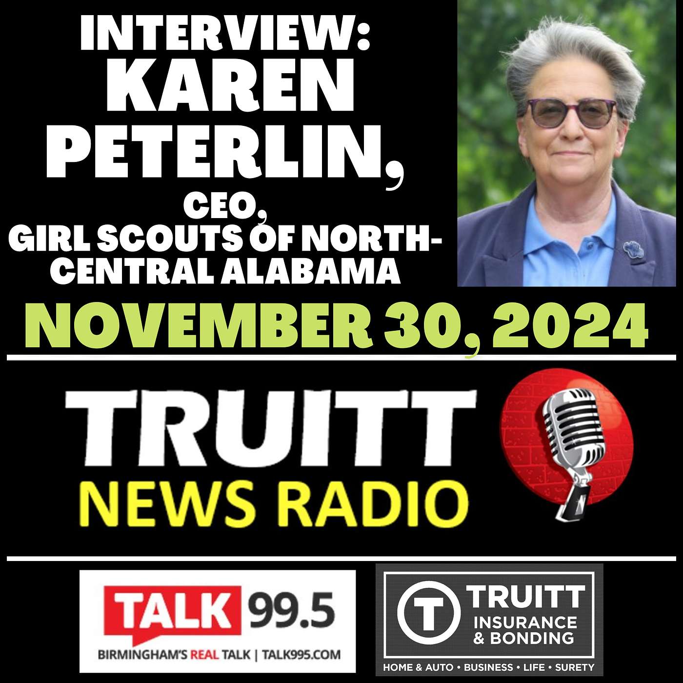 INTERVIEW: Karen Peterlin (CEO, Girl Scouts of North-Central Alabama) from our November 30, 2024 TRUITT NEWS RADIO Show