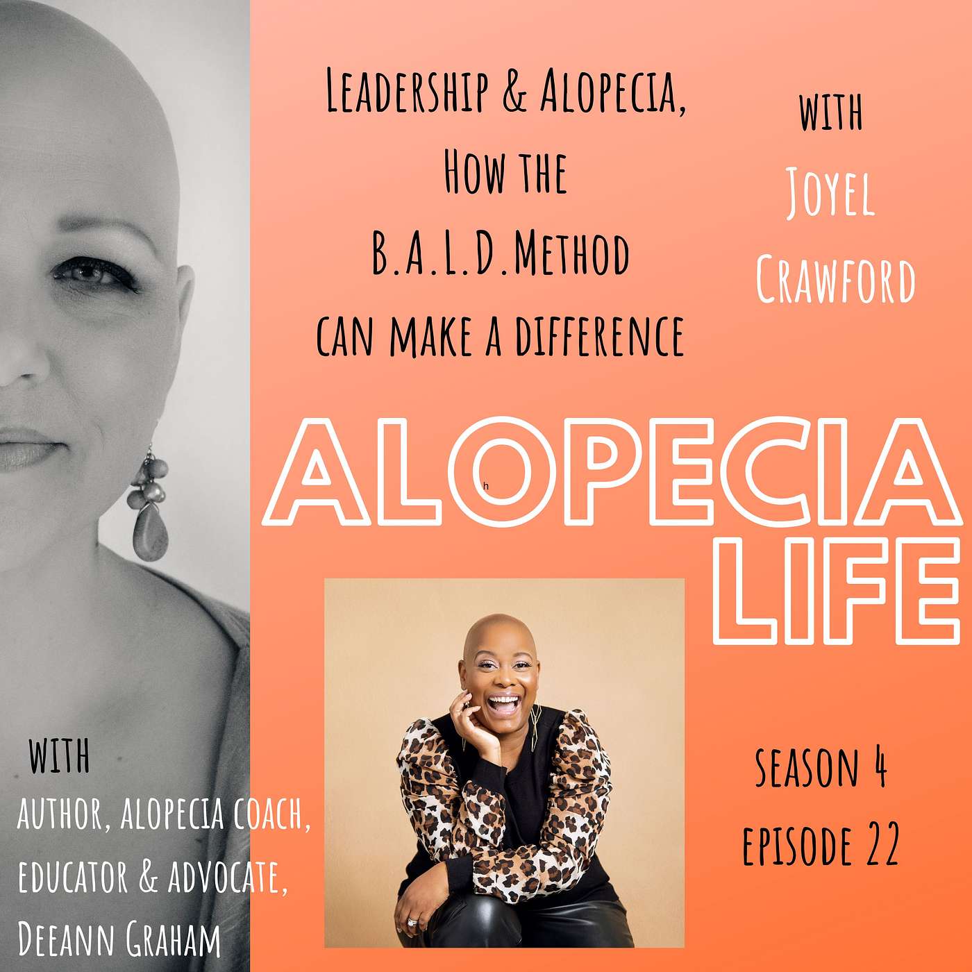 S4E22 Leadership & Alopecia - How the B.A.L.D. Method Can Make a Difference, with Joyel Crawford