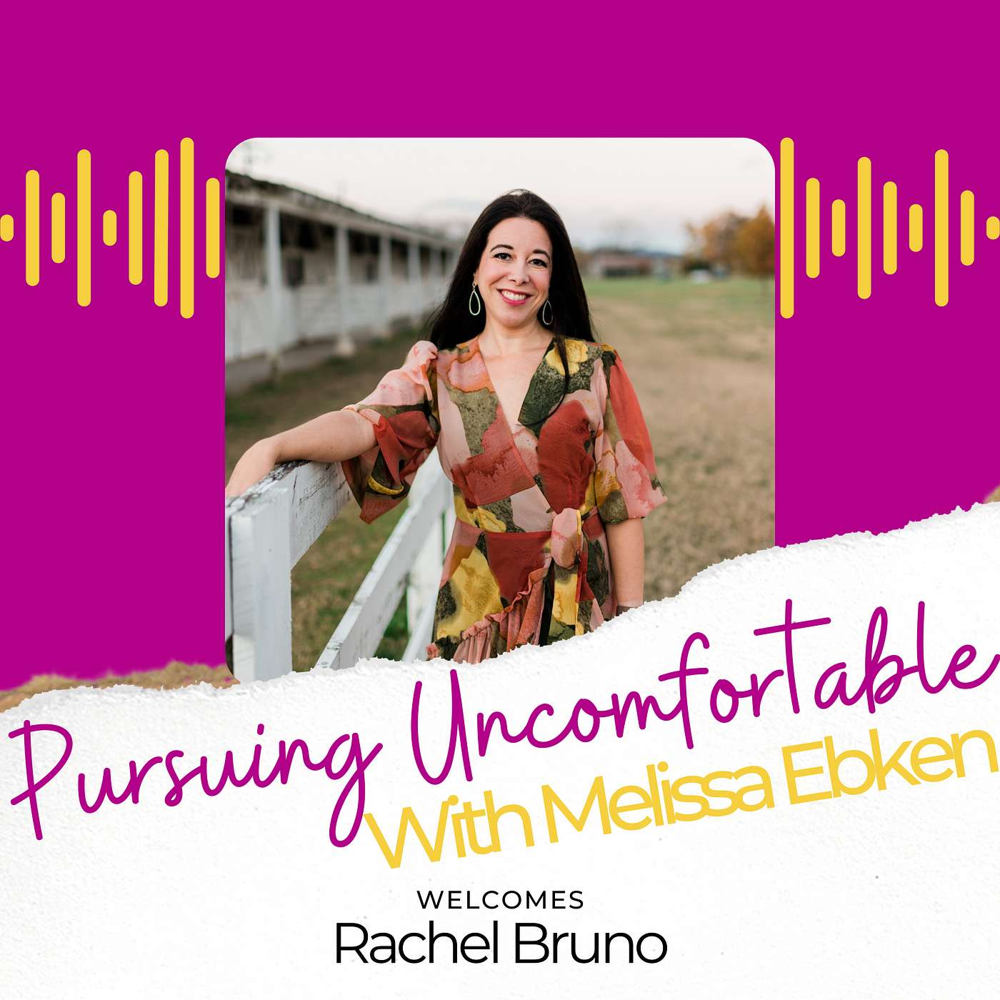 Pursuing Uncomfortable with Melissa Ebken