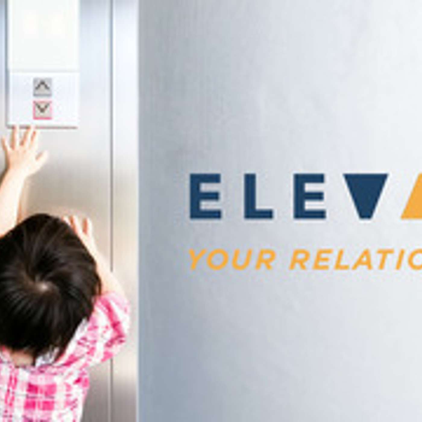 ELEVATE - Relationship episode artwork