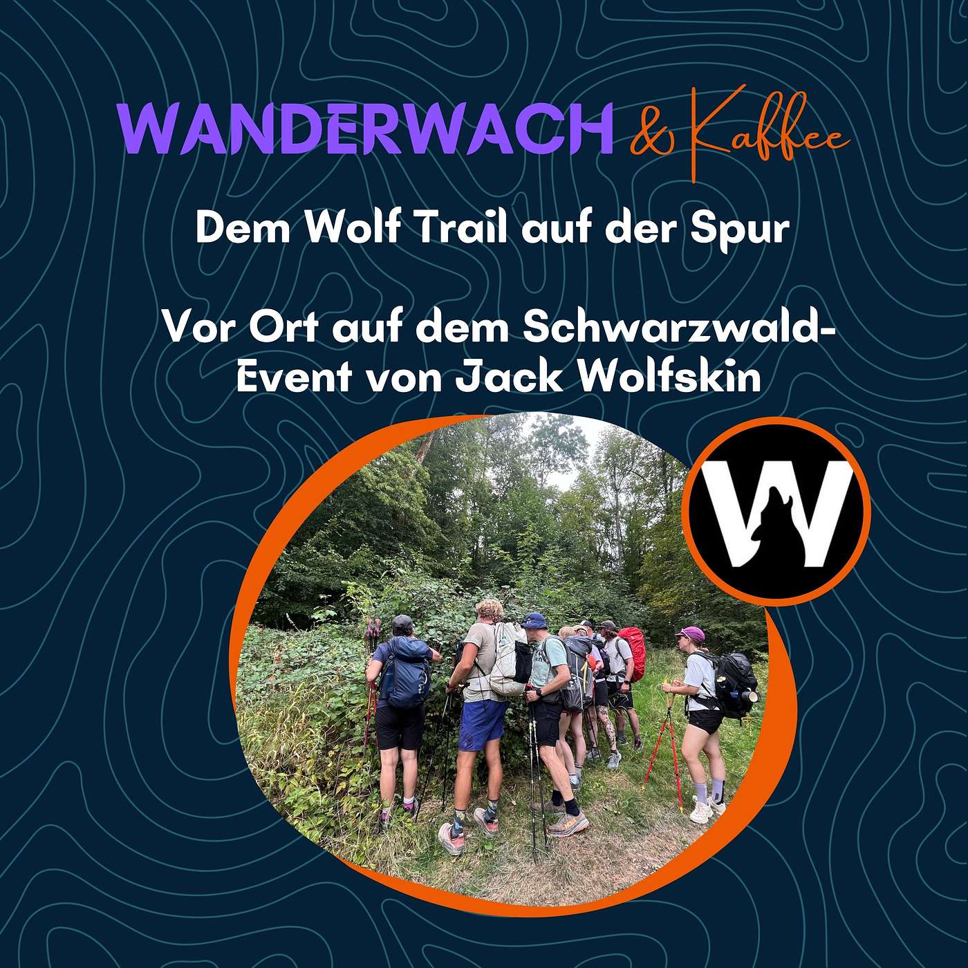 Dem Wolf Trail auf der Spur - Vor Ort auf dem Schwarzwald-Event von Jack Wolfskin episode artwork