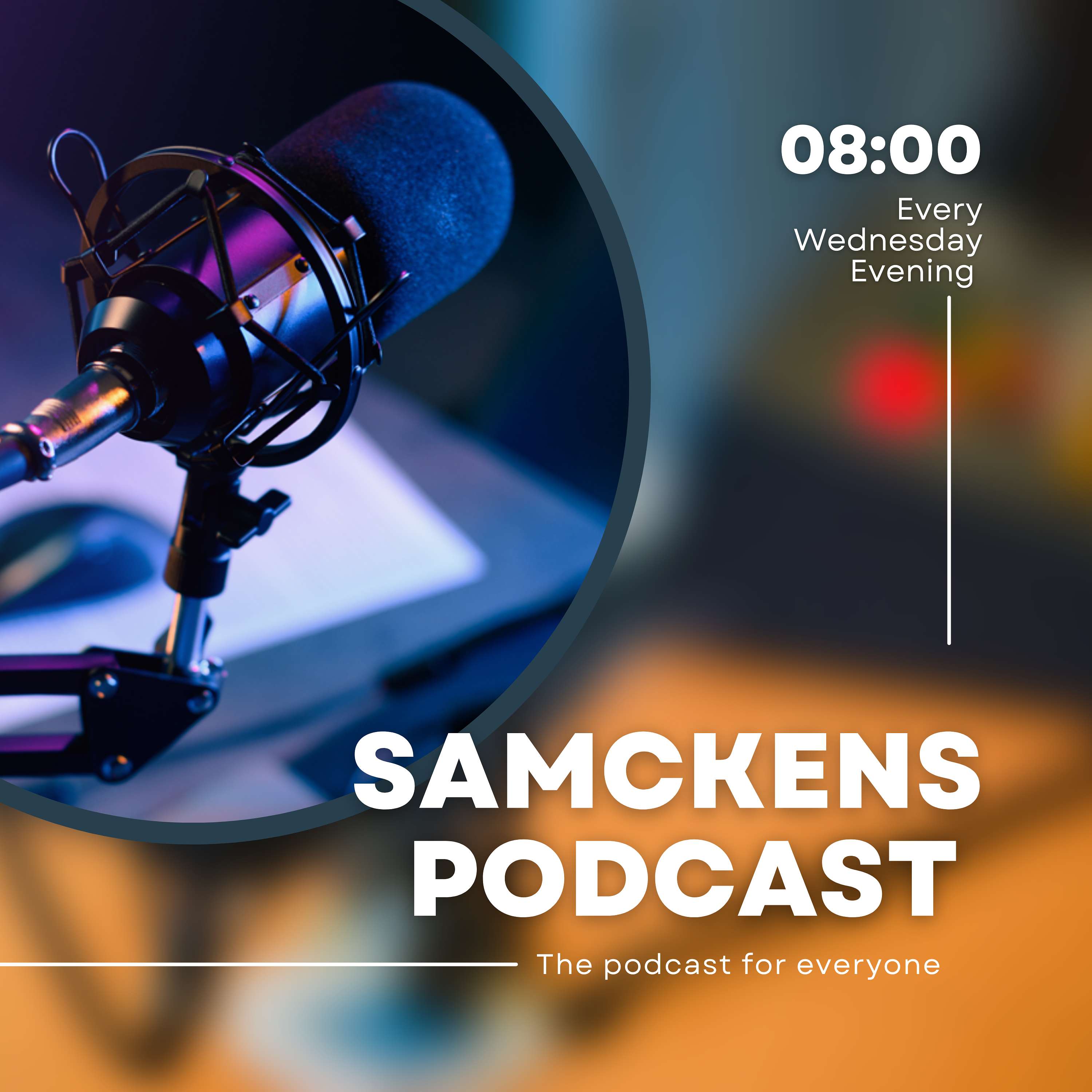 Samckens Podcast