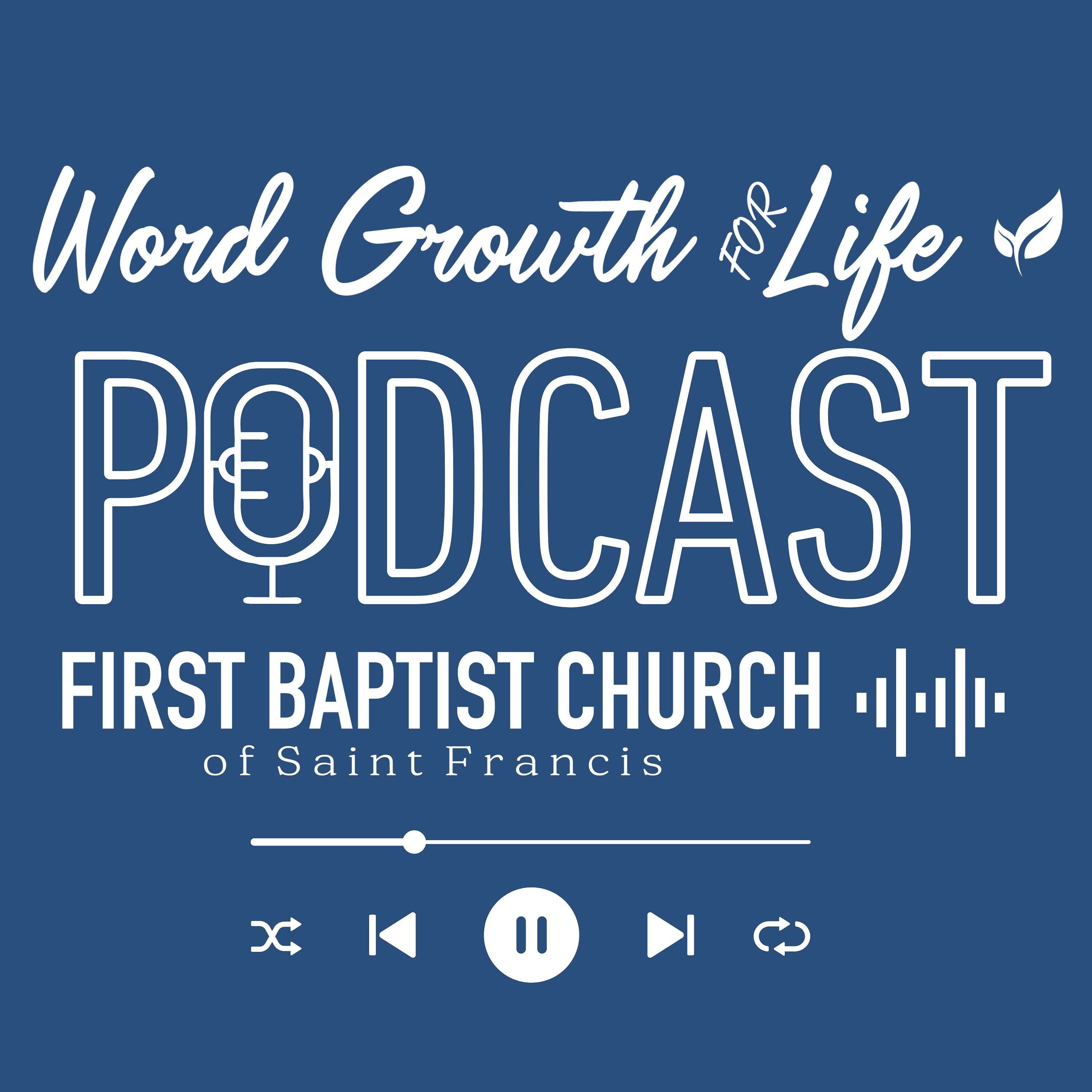 Word Growth for Life | FBC Saint Francis