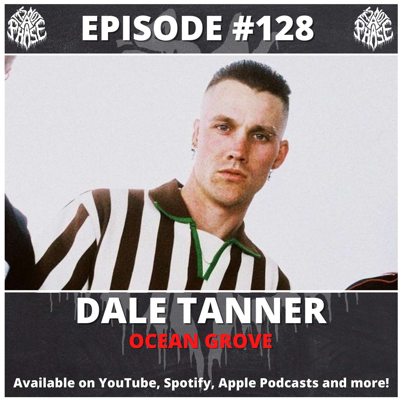 EP #128 - Dale Tanner (Ocean Grove)