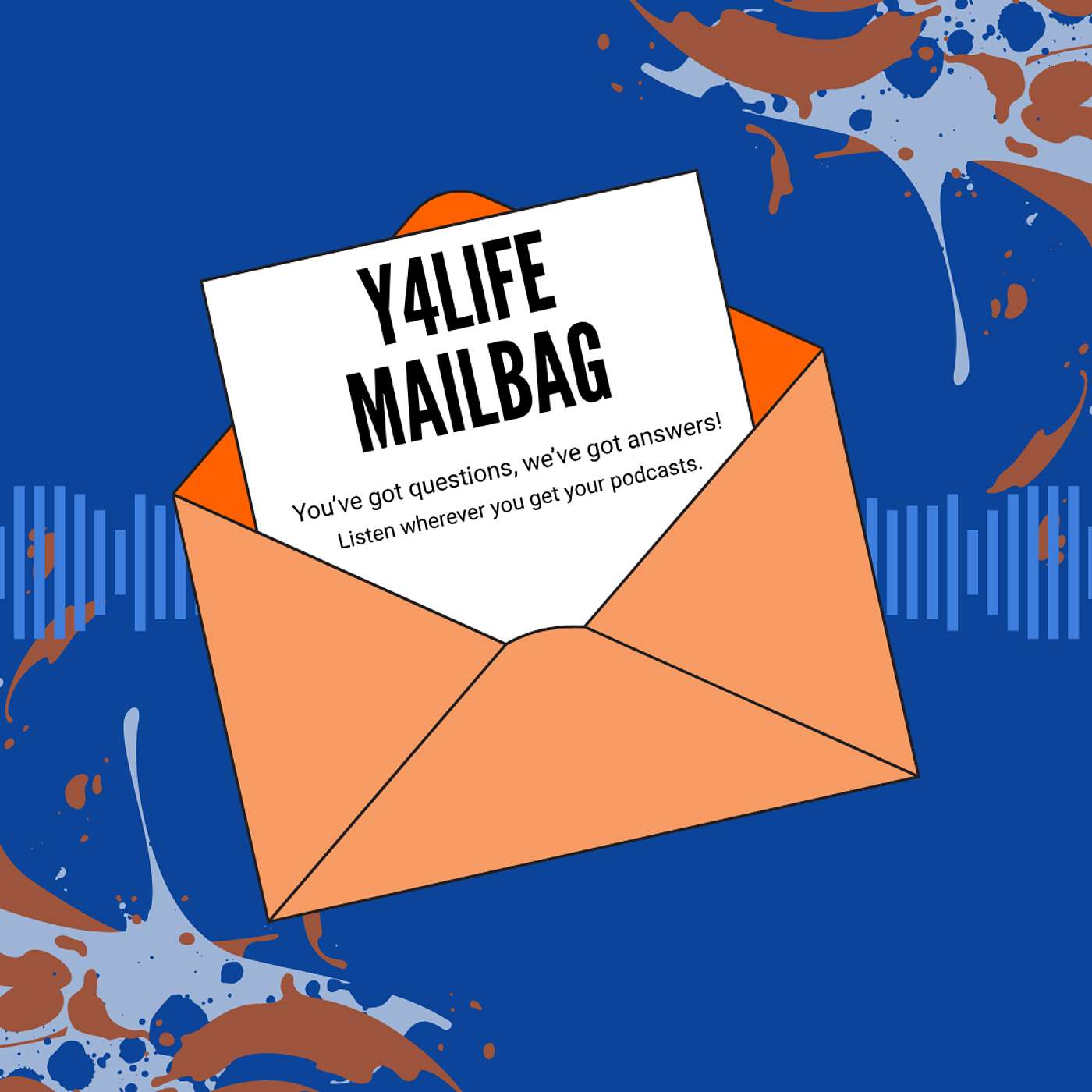Y4Life Mailbag - All About Dating