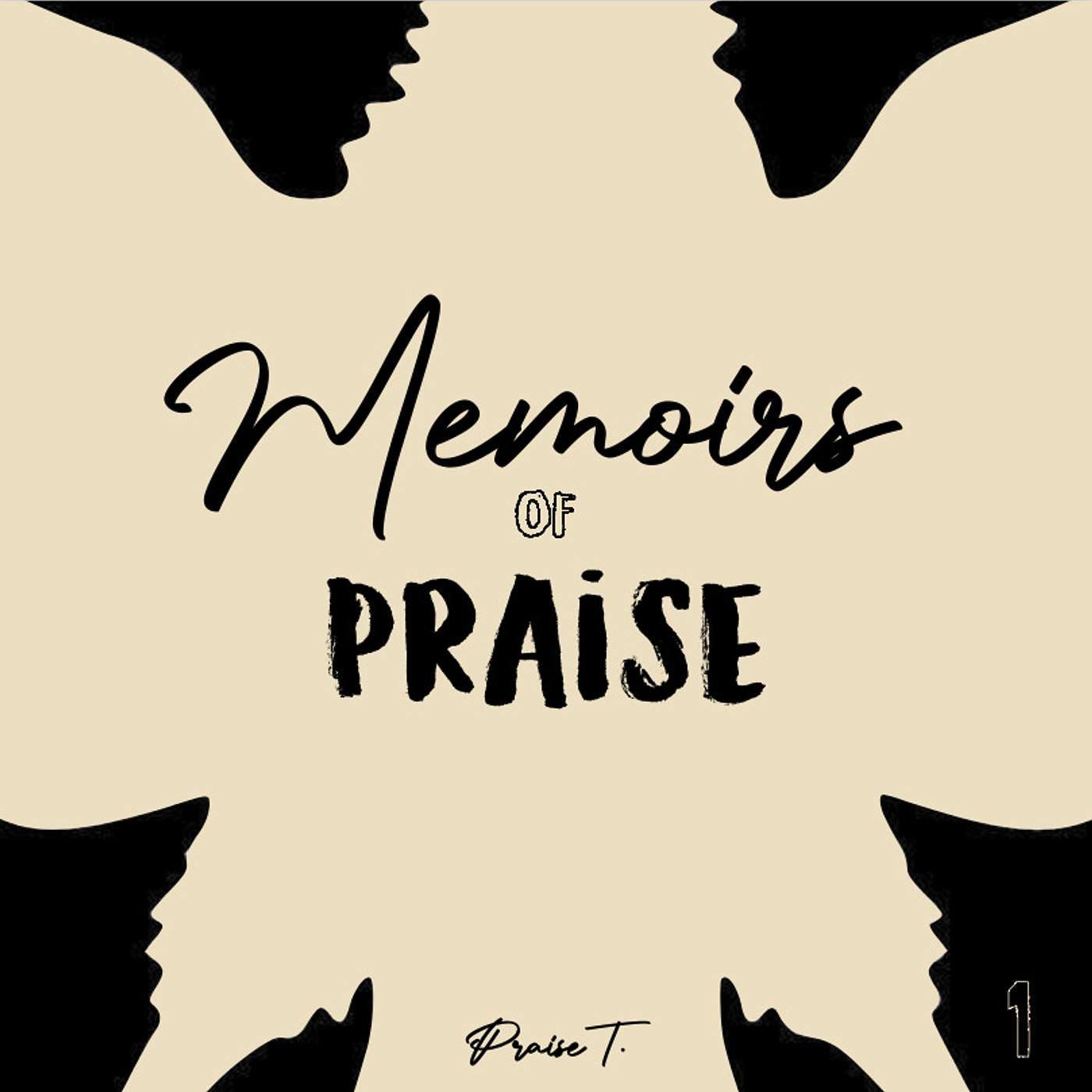 Memoirs of Praise