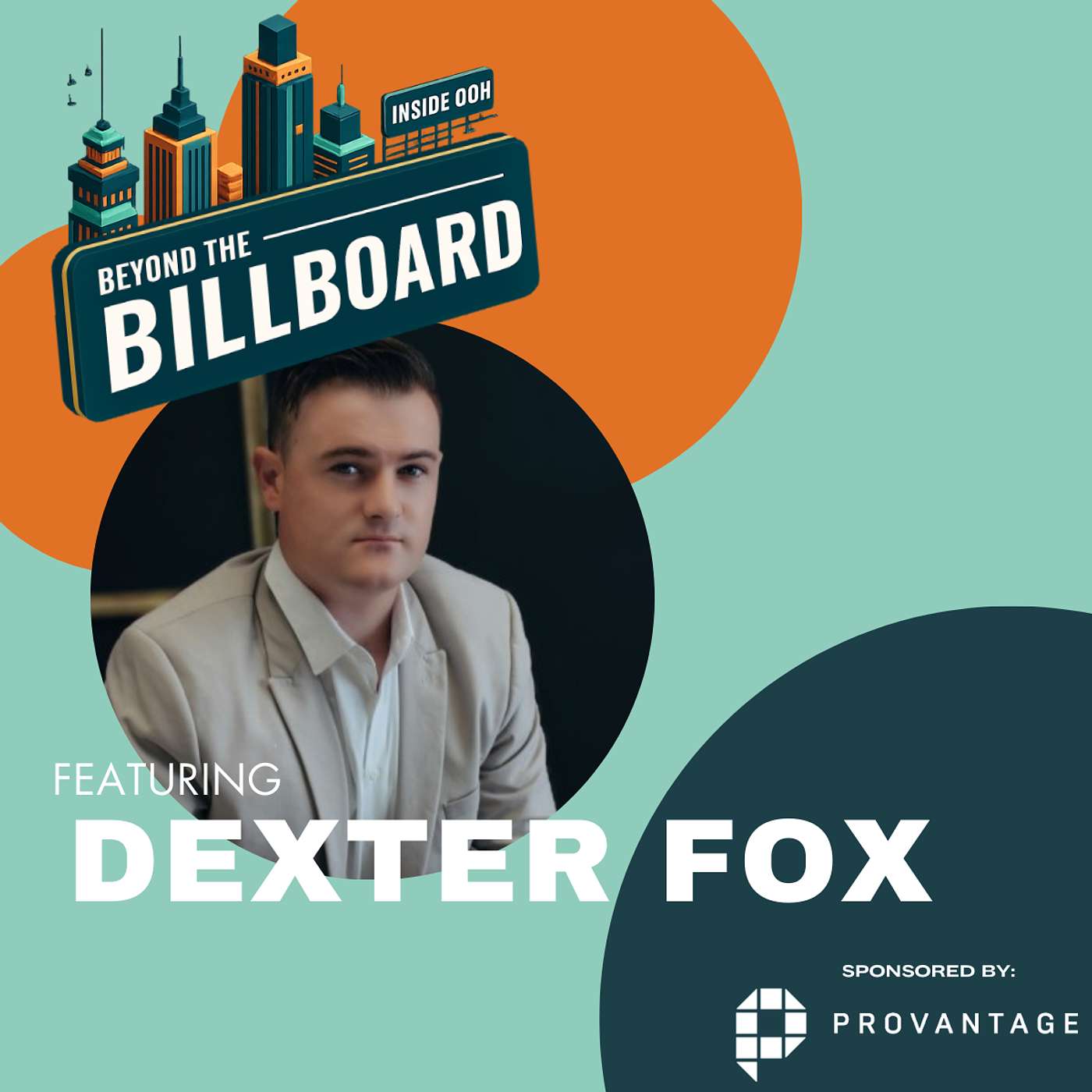 Making of Great OOH: From Idea to Installation with Dexter Fox