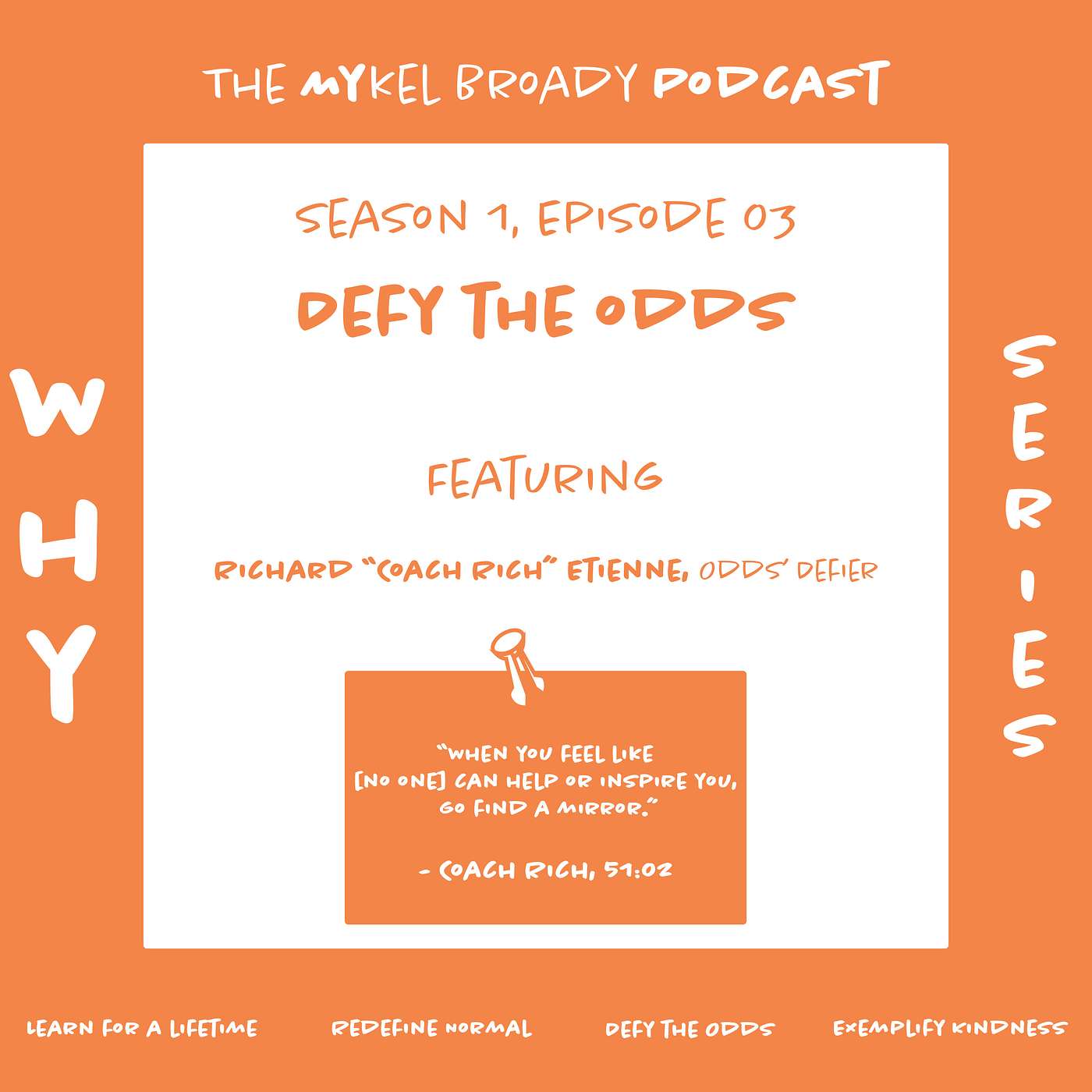 The Mykel Broady Podcast