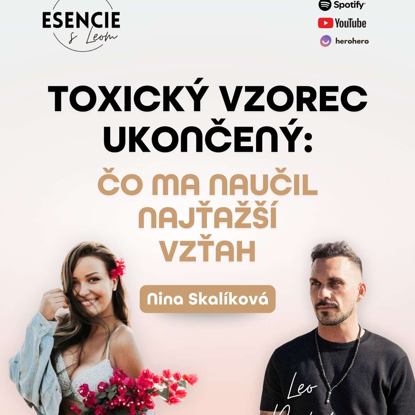 148# TOXICKÝ VZOREC UKONČENÝ - ČO MA NAUČIL NAJŤAŽSÍ VZŤAH - Nina Skalíková (moderuje Leo Prema) 148# TOXICKÝ VZOREC UKONČENÝ - ČO MA NAUČIL NAJŤAŽSÍ VZŤAH - Nina Skalíková (moderuje Leo Prema)