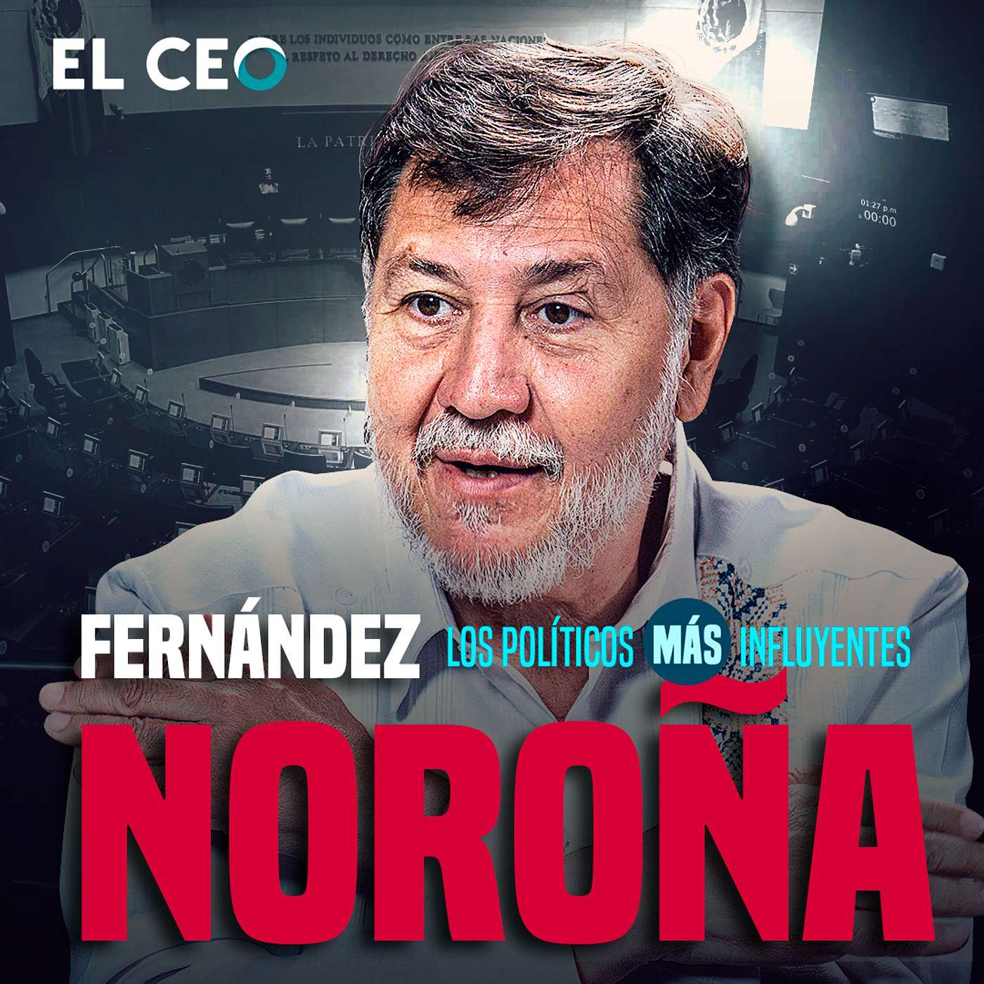 Los políticos más influyentes 2024: Gerardo Fernández Noroña episode artwork
