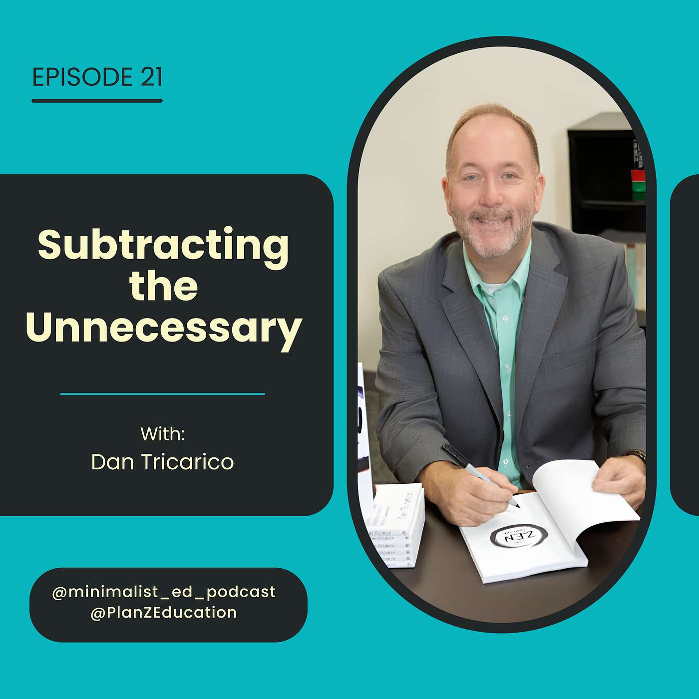 Ep 021 — Subtracting the Unnecessary with Dan Tricarico episode artwork