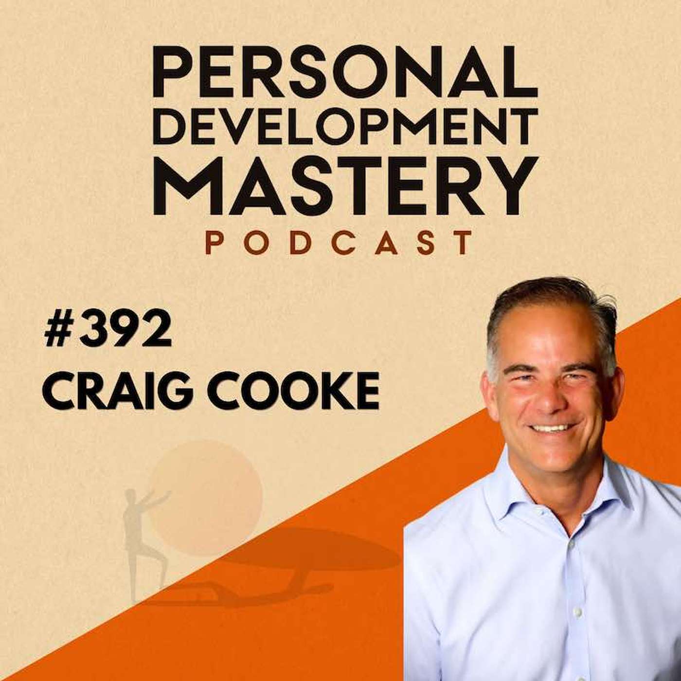 #392 Navigate entrepreneurial pressures using Qigong - ancient tools for modern personal development, with Craig Cooke.
