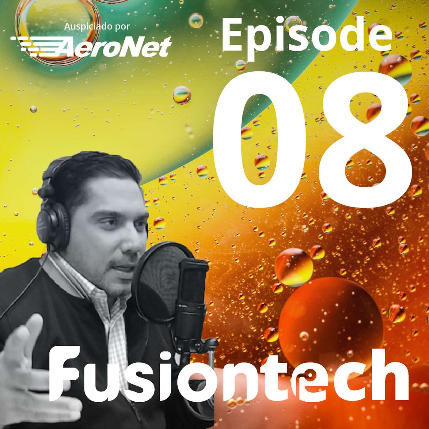 FusionTech Episode 08: Laura y Francisco Tirado "Uva!"