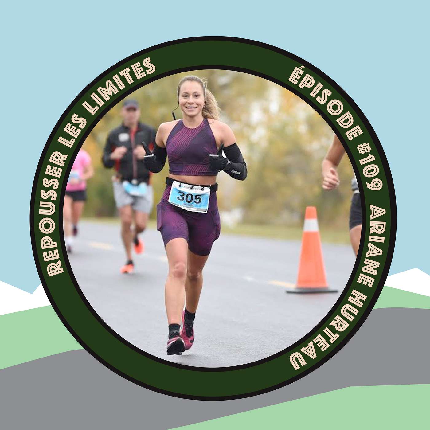 #109 - Ariane Hurteau - Courir son premier marathon après seulement 12 semaines de course
