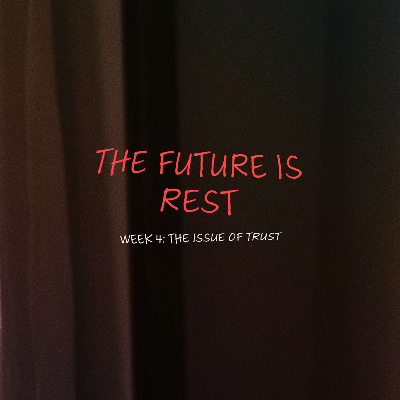 THE FUTURE IS REST | The Issue of Trust