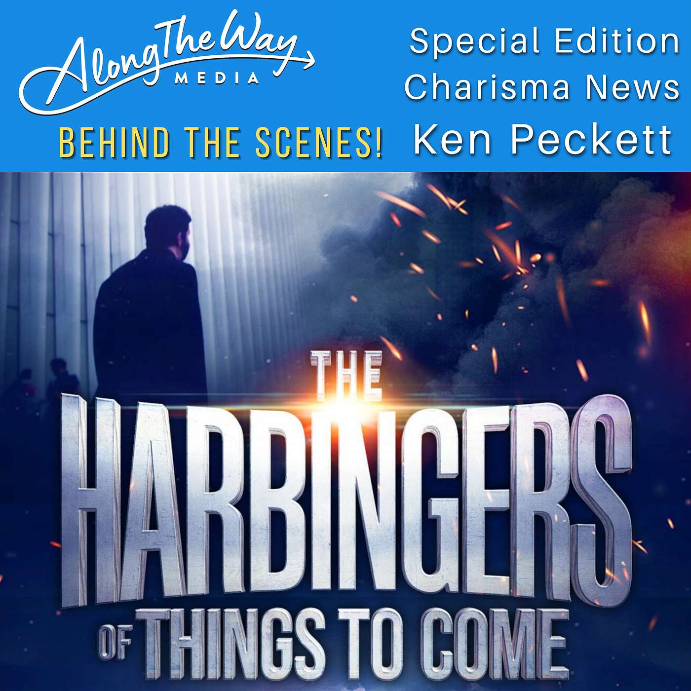 “The Harbingers of Things to Come