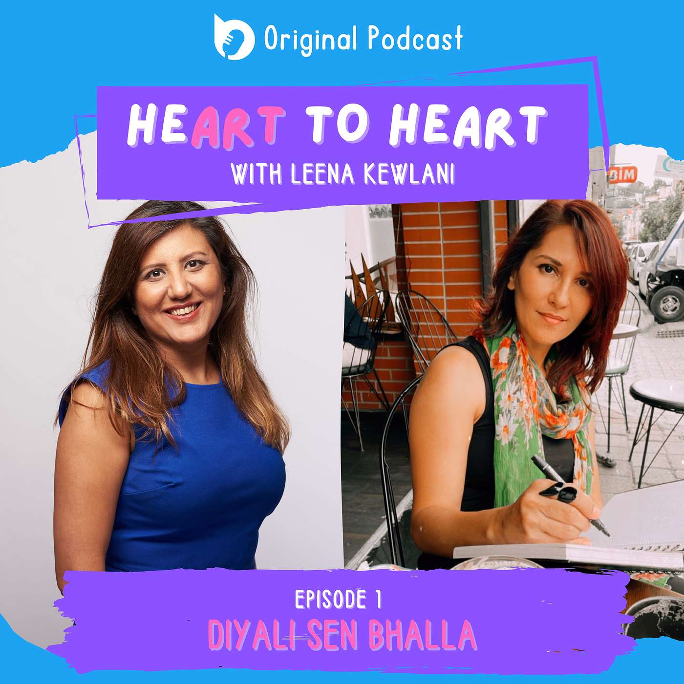 EP 1: Heart to Heart with Diyali Sen Bhalla