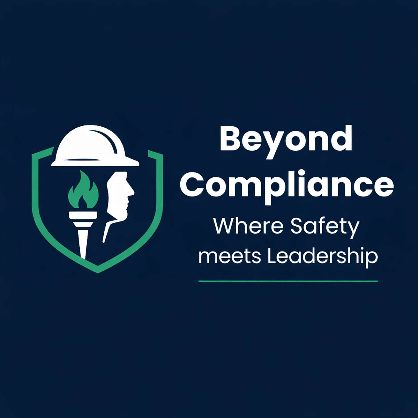 Beyond Compliance: Where Safety Meets Leadership