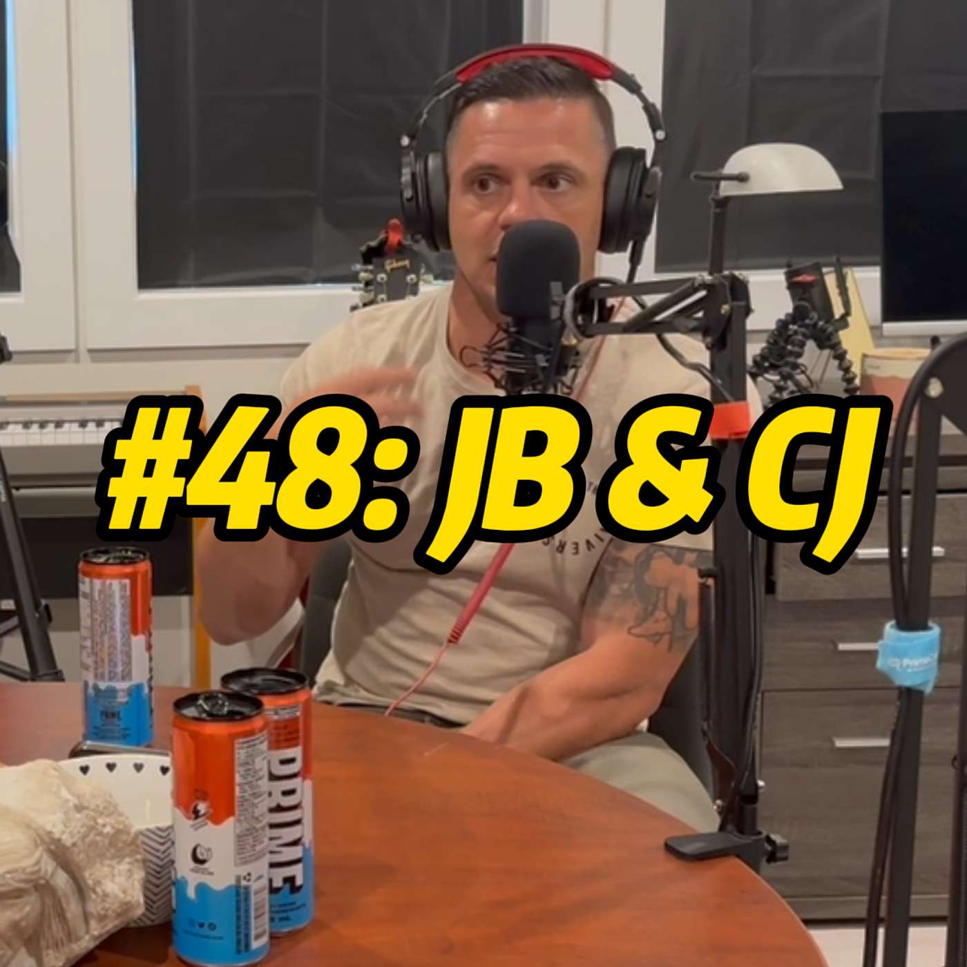 #48: JB &CJ - Hawk Tuah...Everything is Recorded. Telling a Good Story, Fitness, Diet and Positive Self Talk