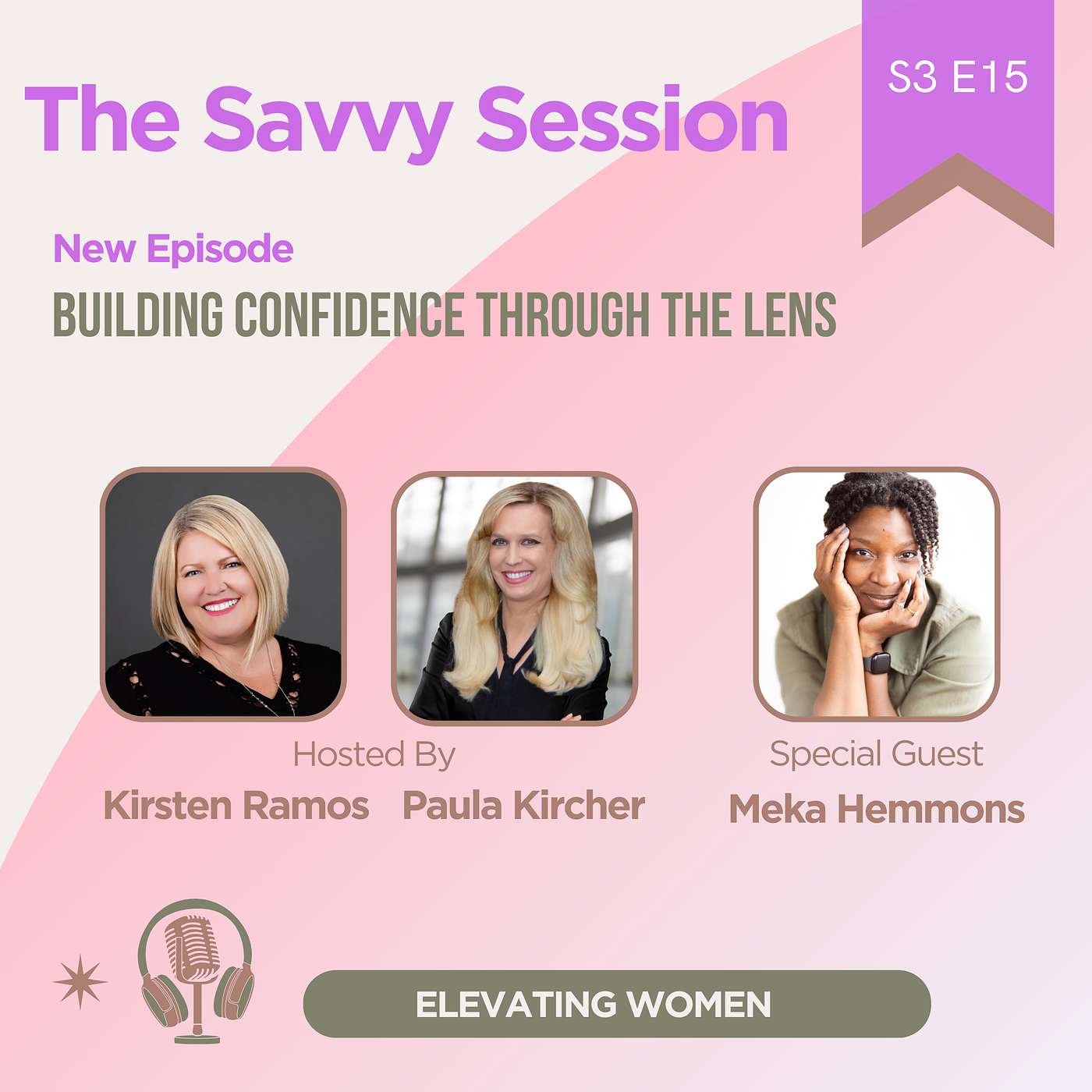 S3 Episode 15 - Building Confidence Through the Lens with Meka Hemmons