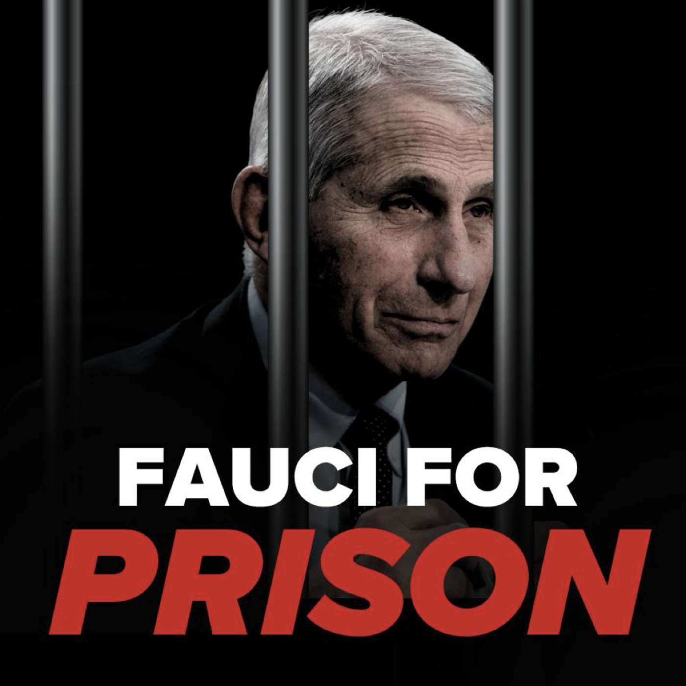FAUCI FOR PRISON