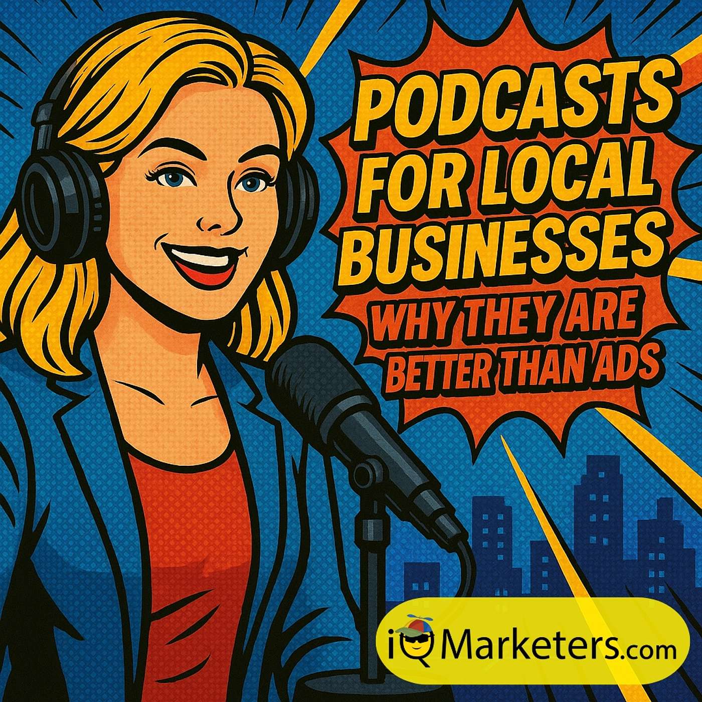 Podcasts For Local Business Are Better Than Ads
