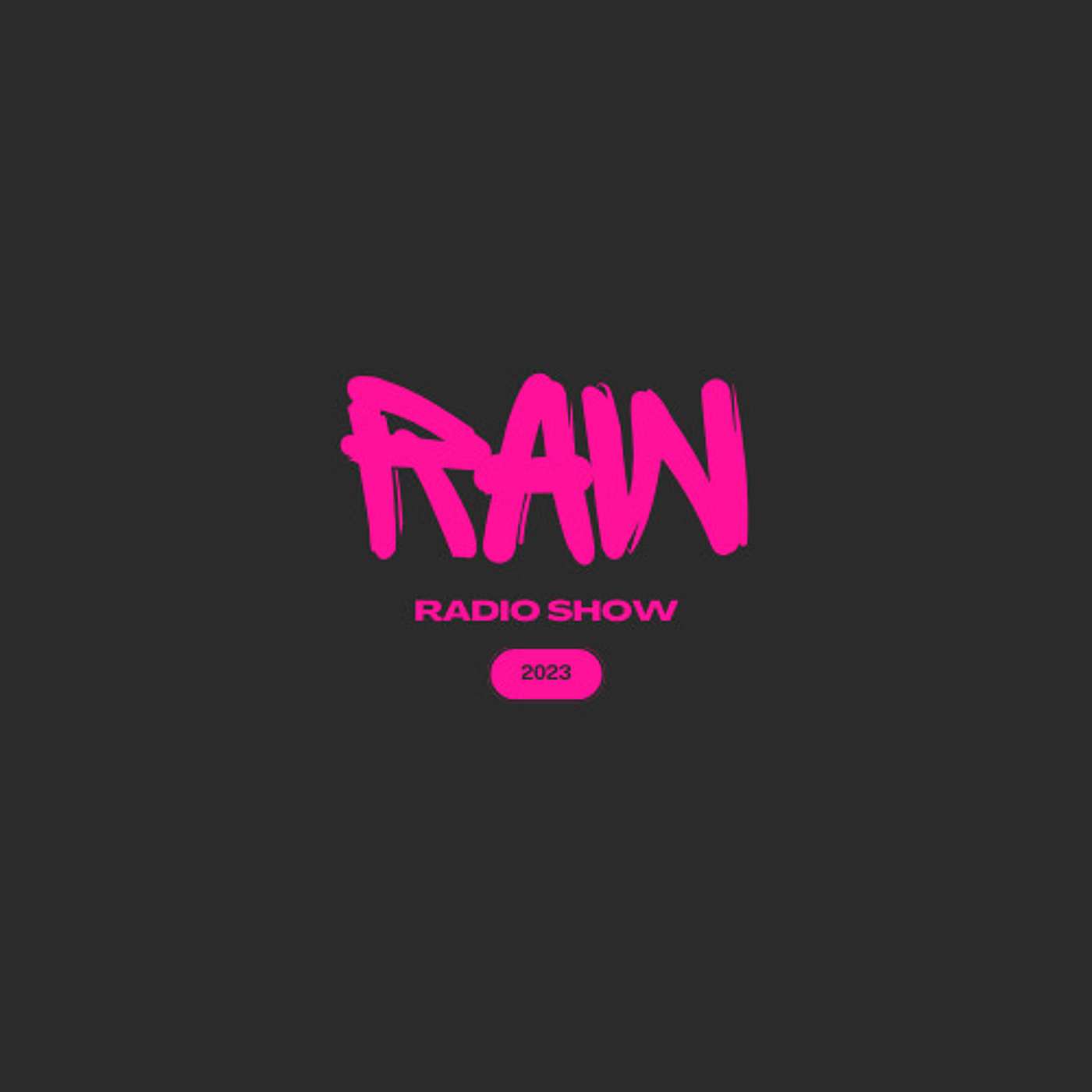 RAW RADIO SHOW podcast artwork
