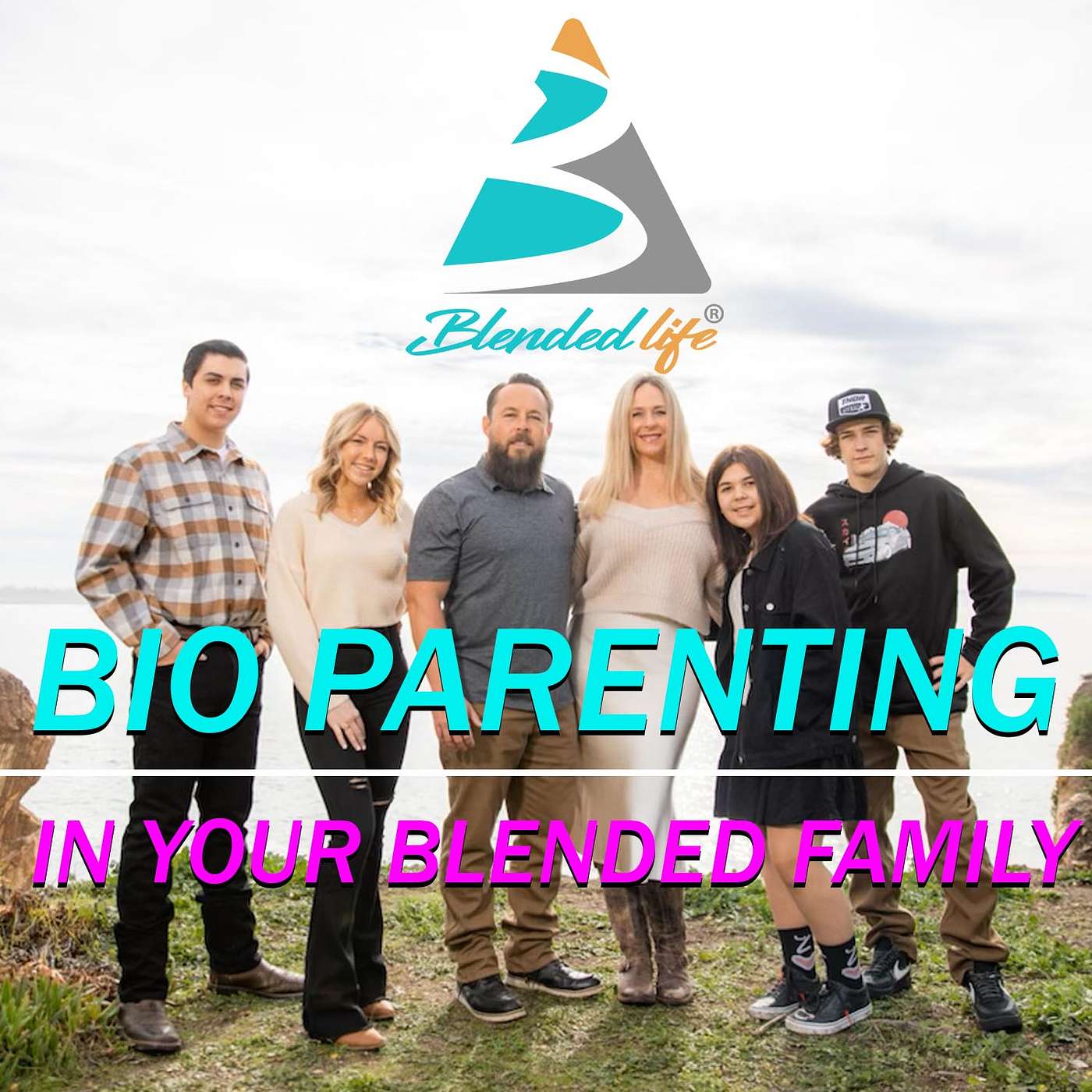 Blended Life EP. 156: Bio Parenting In A Blended Family